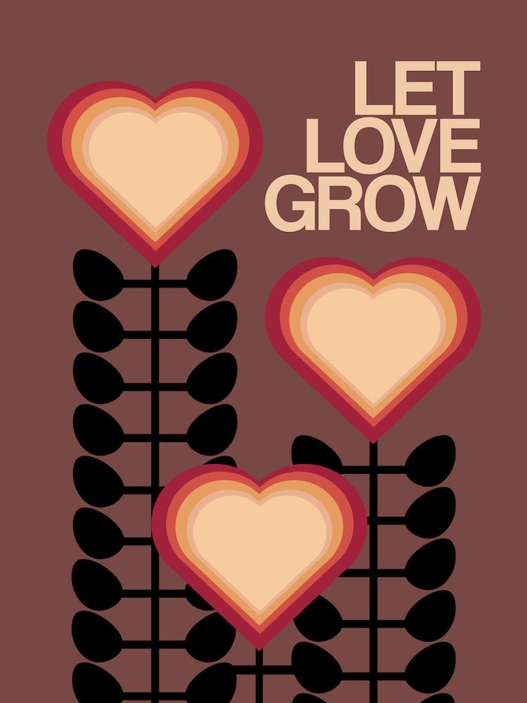 Let Love Grow Brown 1