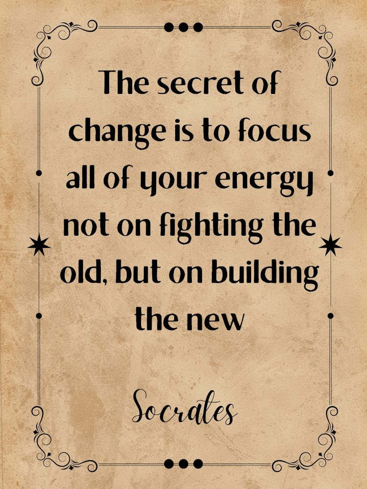 Secret Of Change - Motivational Quotes