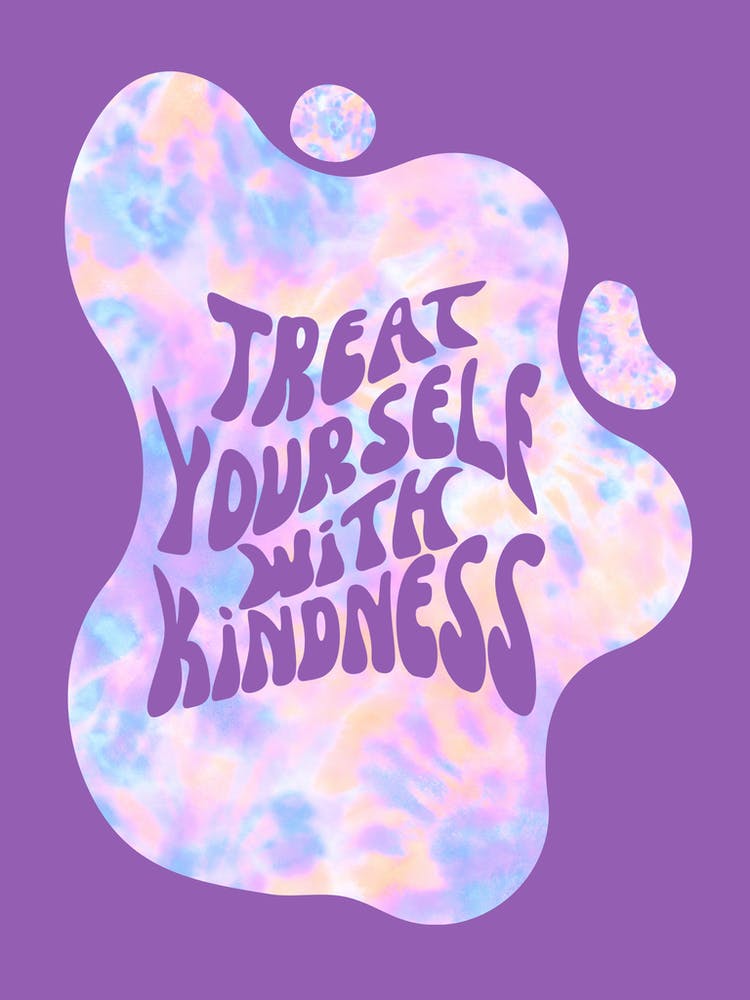 Treat Yourself With Kindness - Preppy Aesthetic Blobs Motivational Quote Tie Die Purple Colorful Effect