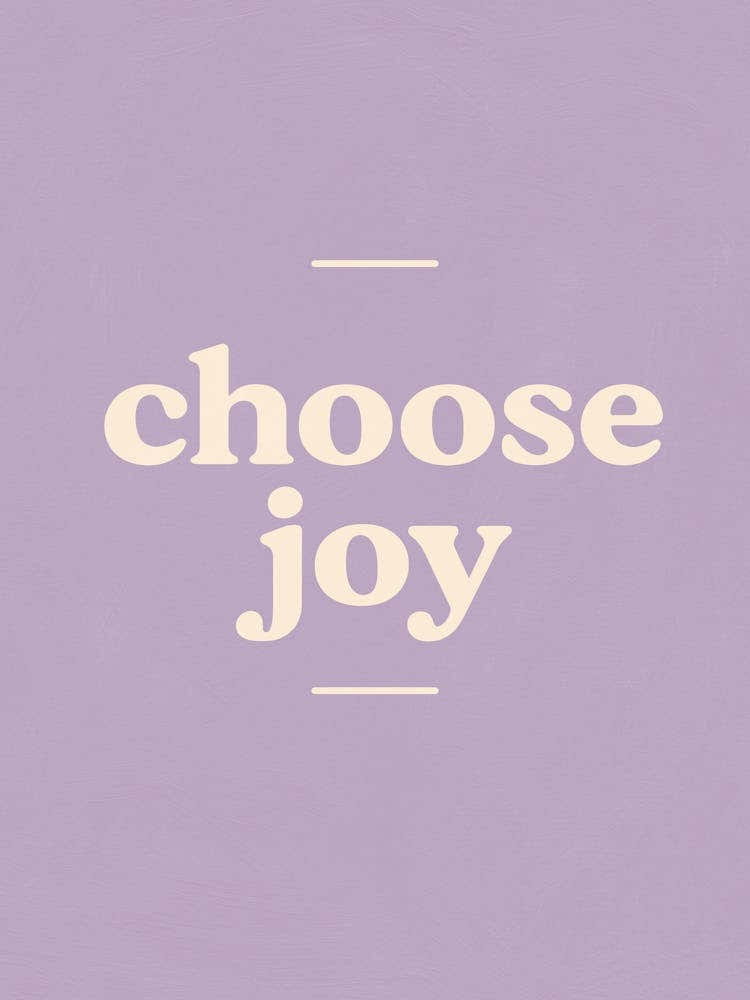 Choose joy (Purple)