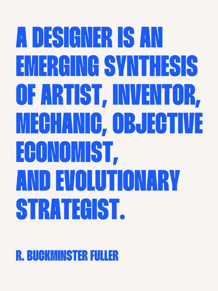A designer is an emerging synthesis of cool quote