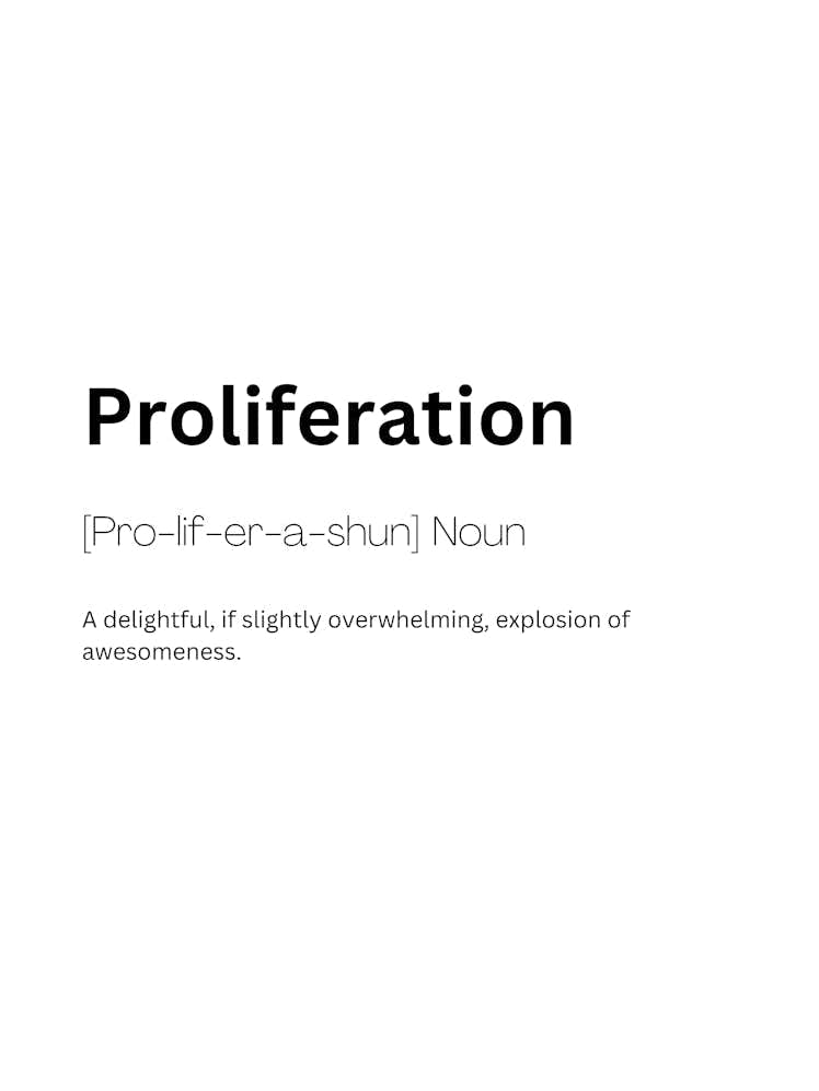 Proliferation Definition Meaning