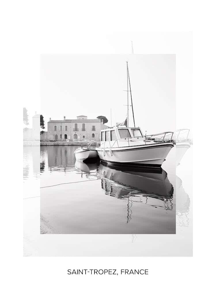 Poster Of Saint Tropez, France, Black And White Old Photo 4