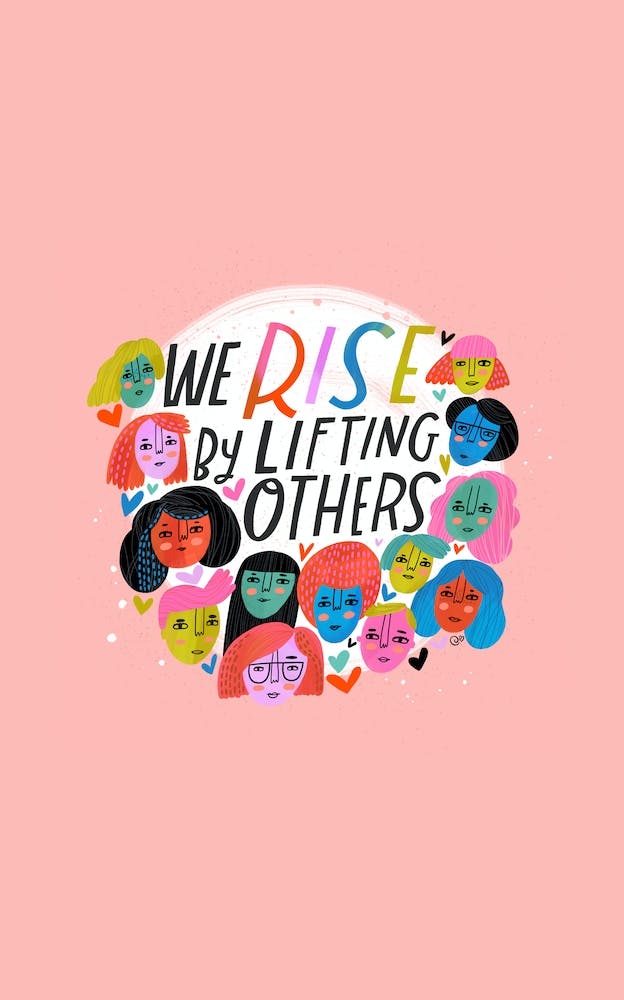 We Rise By Lifting Others