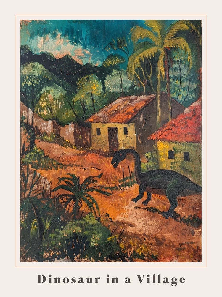 Dinosaur In An Ancient Village Painting 2 Poster