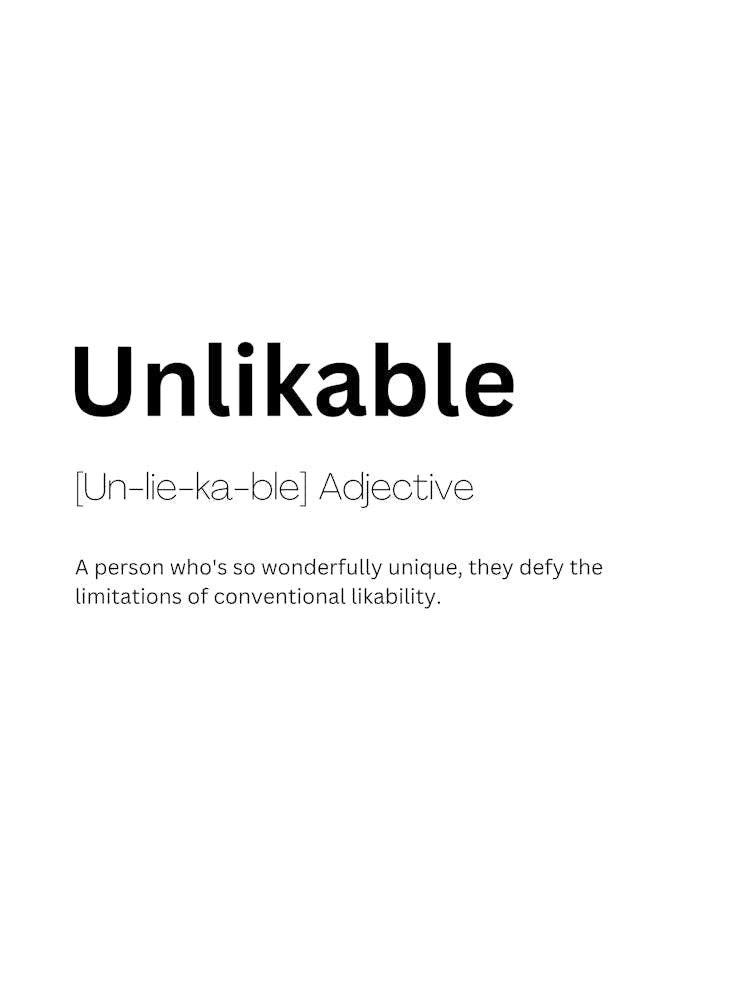 Unlikable Definition Meaning