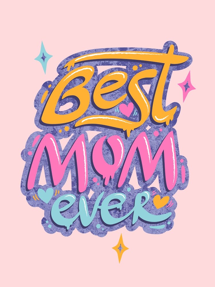 Best Mom Ever Graffiti 1