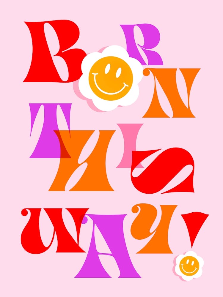 Born This Way - Retro Pride Typographic smiley in pink