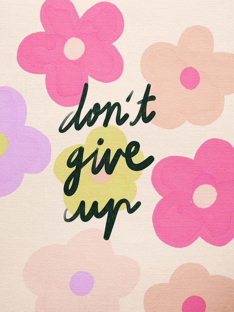 Don'T Give Up