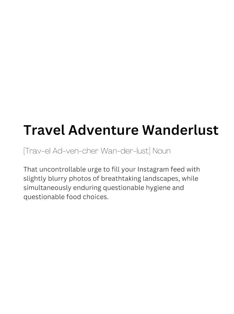 Travel Adventure Wanderlust Definition Meaning