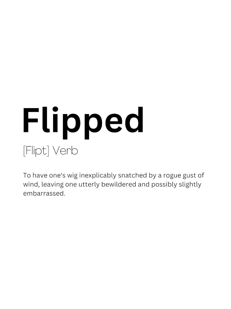 Flipped Definition Meaning