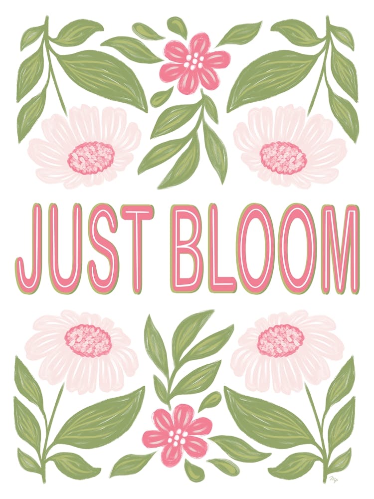 Just Bloom Quote