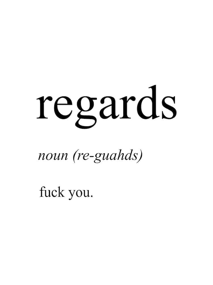 Regards Email Definition Meaning