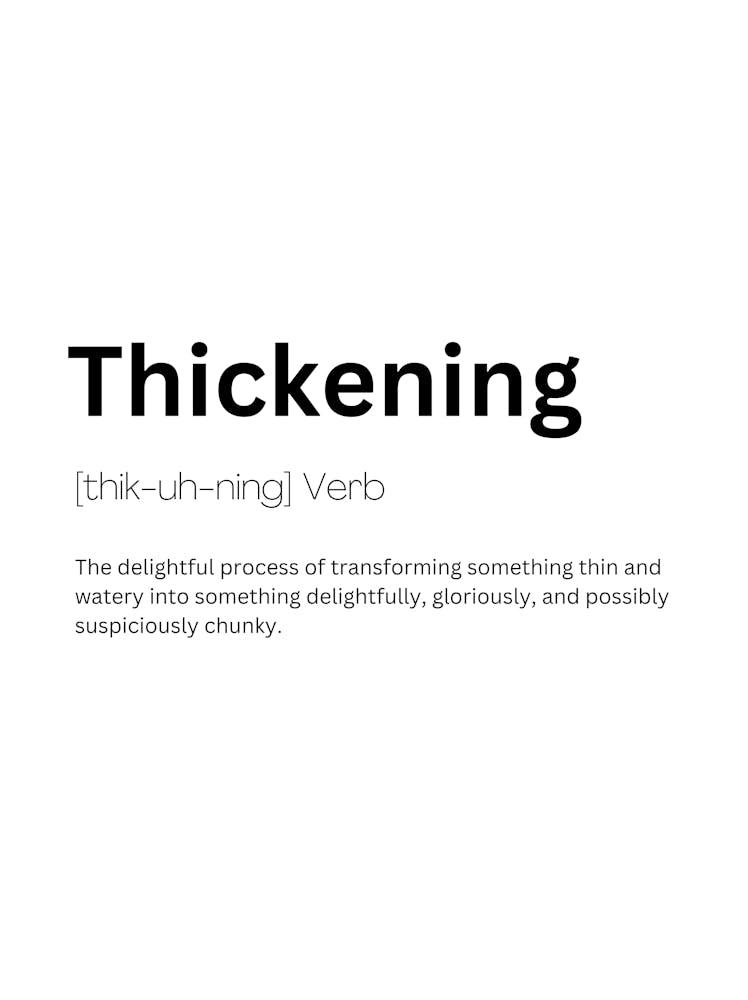 Thickening Definition Meaning