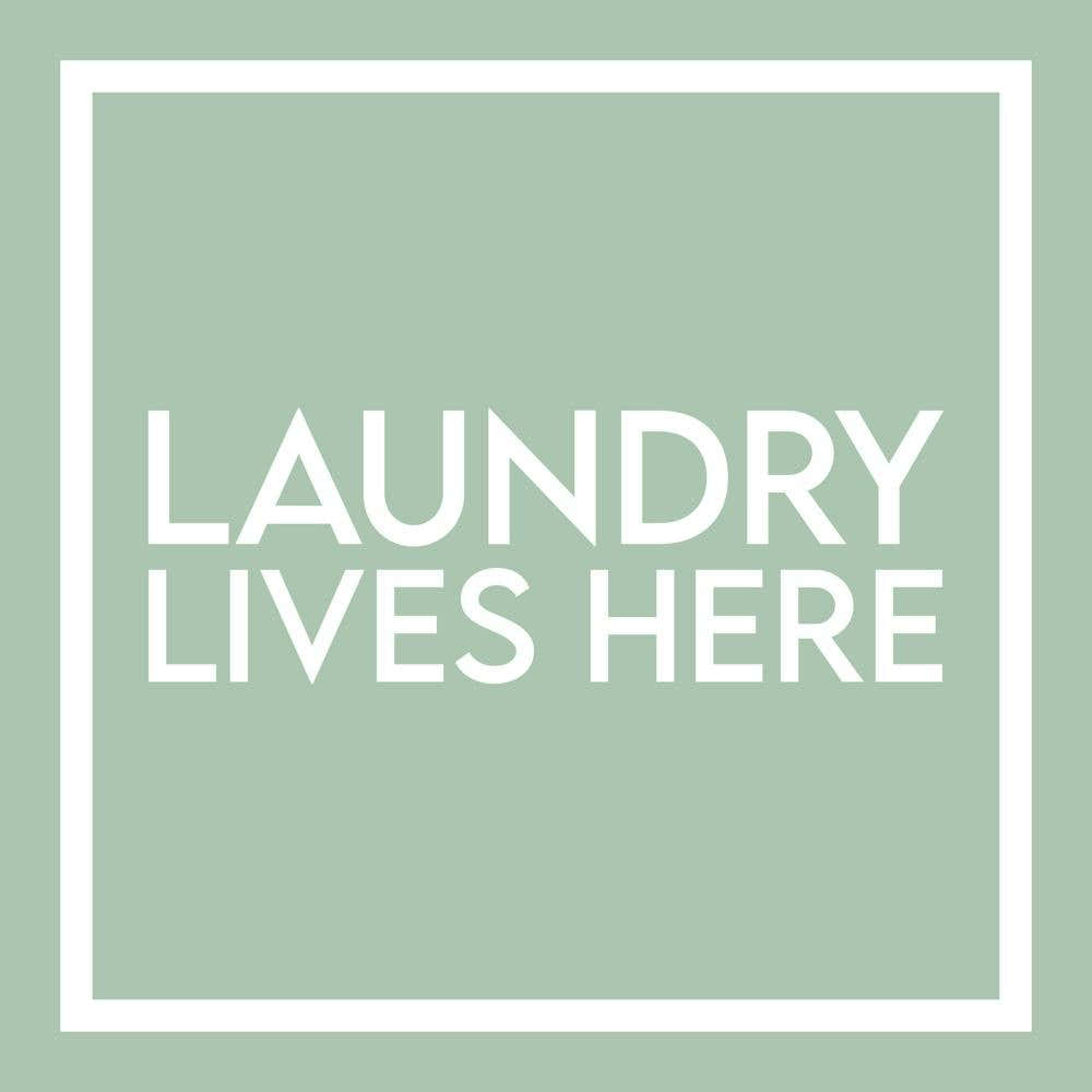Laundry Lives Here Green Square