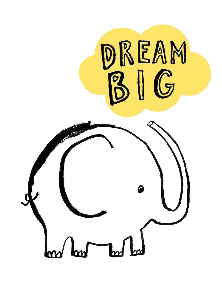 Dream Big Elephant
