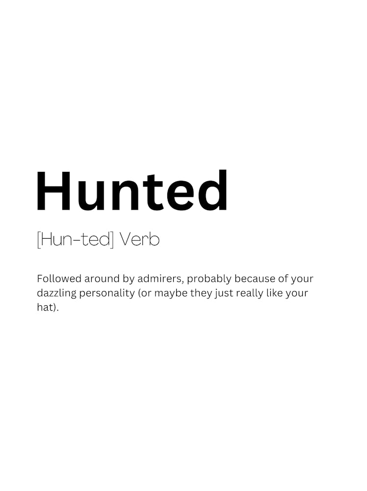 Hunted Definition Meaning