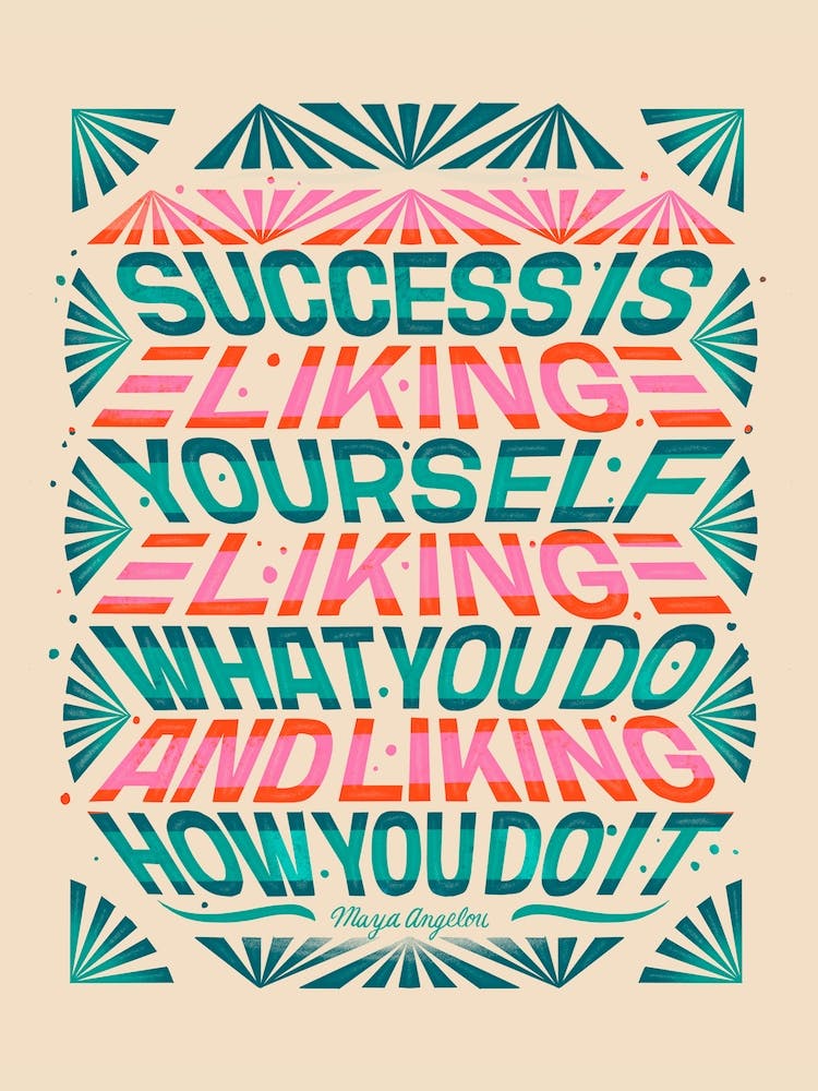 Success Maya Angelou