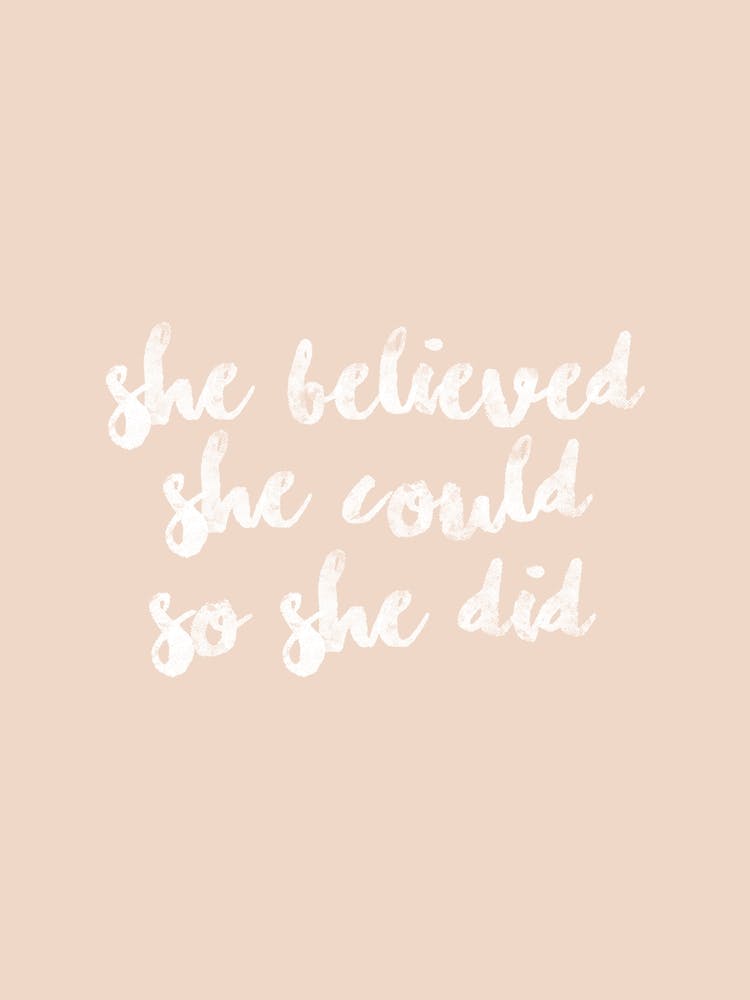 She Believed  She Could So She Did Quote Pink