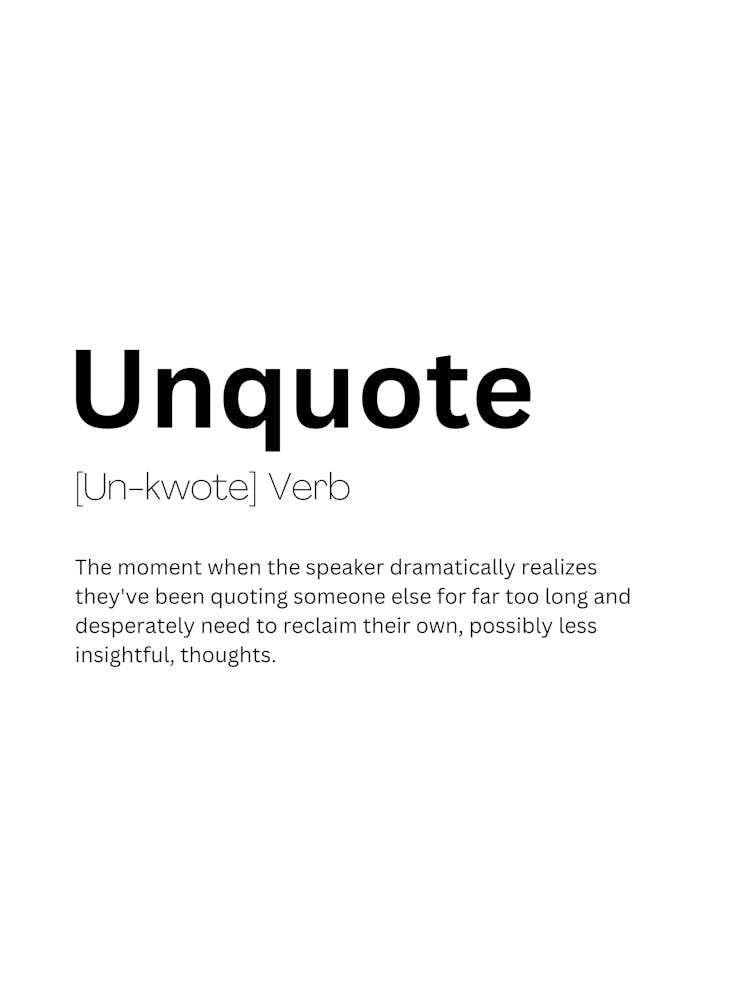 Unquote Definition Meaning