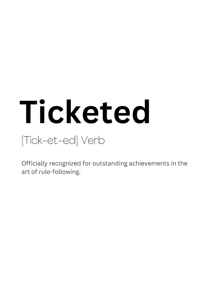 Ticketed Definition Meaning