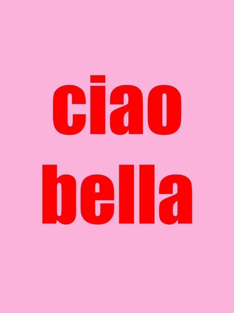 Ciao Bella