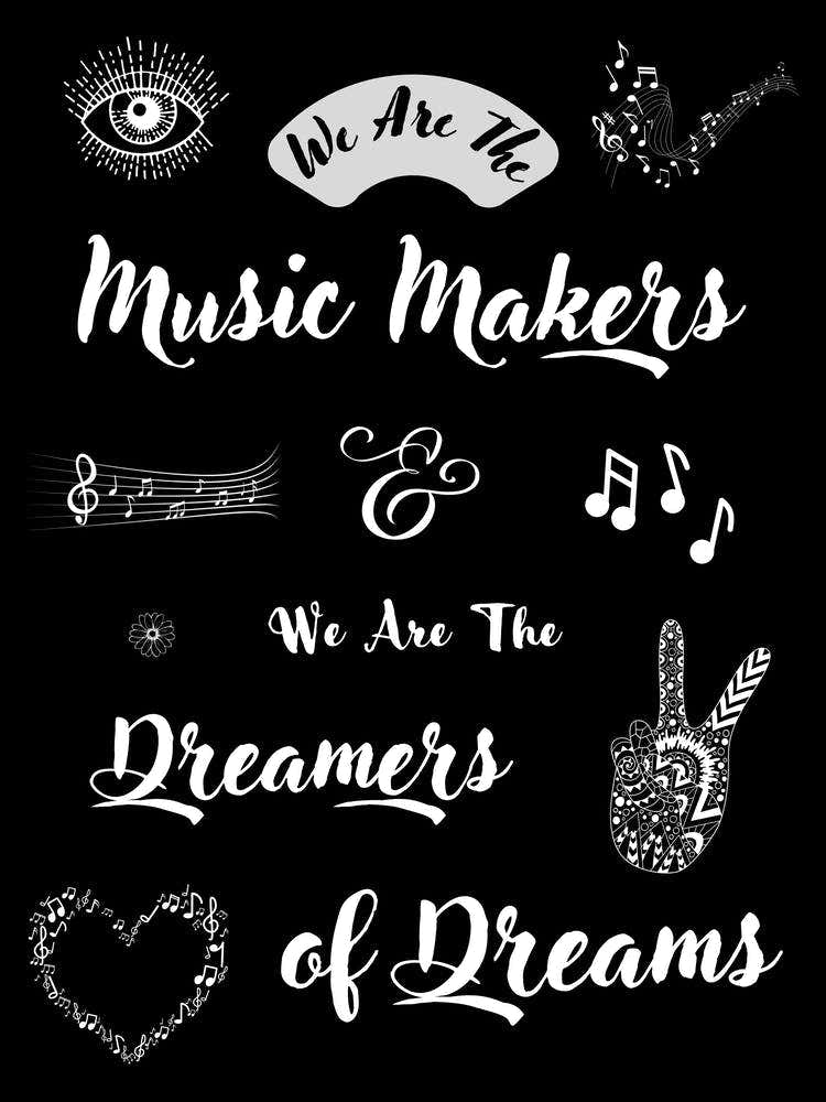 We Are The Music Makers and We Are The Dreamers of Dreams - Ode By Arthur O'Shaughnessy - Official Artwork By Free Spirits and Hippies - Official Wall Decor Artwork Hippy Bohemian Meditation Musician Rock And Roll Groovy Trippy Psychedelic Boho Yoga Chick