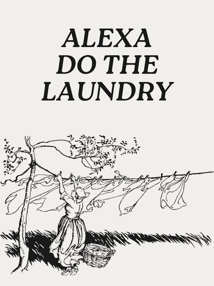 Alexa Do the Laundry | Neutral Vintage Retro Cute Funny Laundry Room
