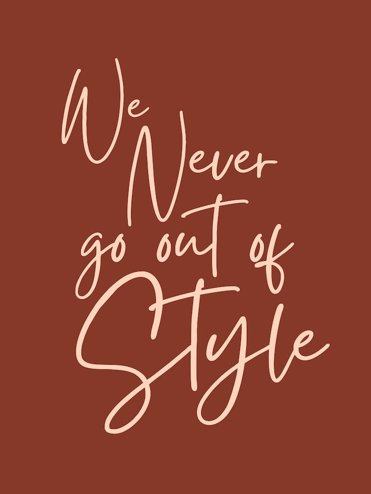 Burgundy We Never Go Out Of Style Taylor Swift