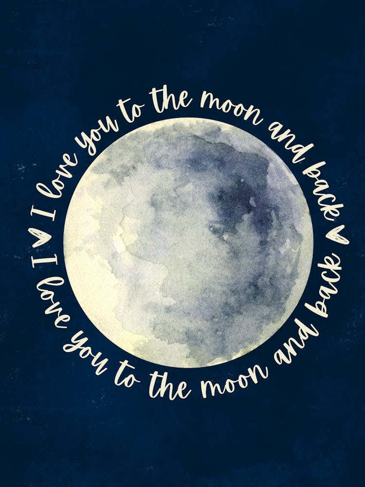 I Love You To The Moon And Back