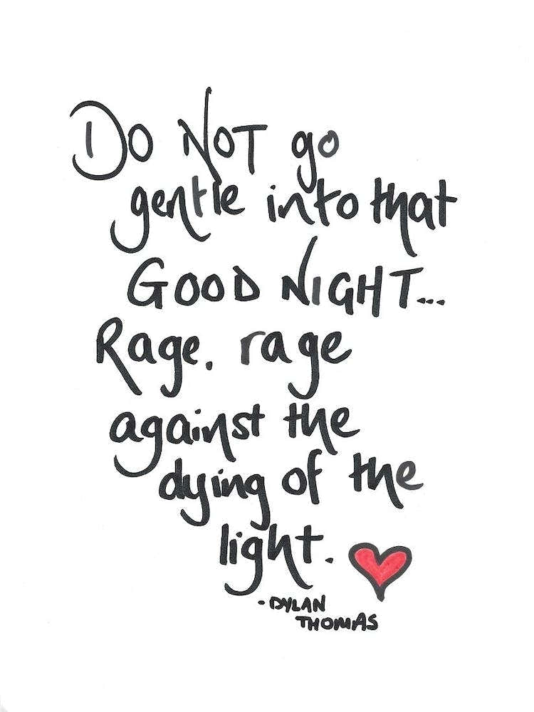 Welsh Handwritten Quote Do Not Go Gentle Dylan Thomas
