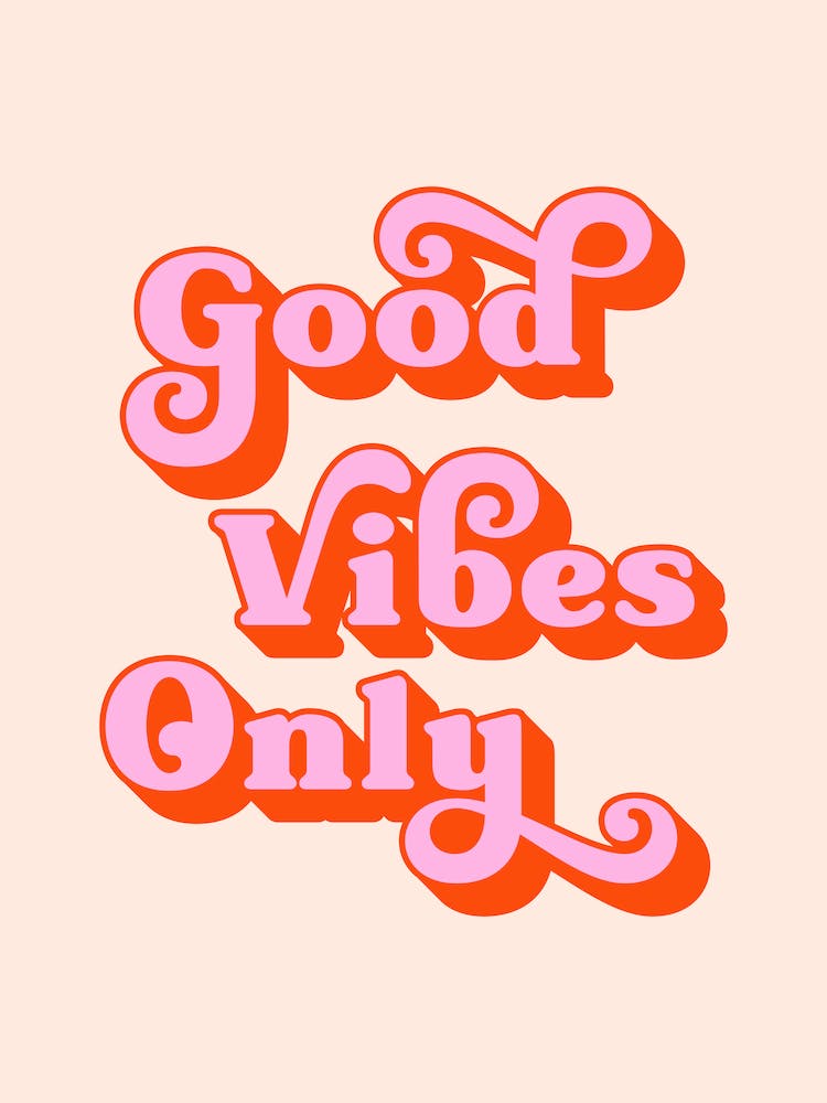 Good Vibes Only (Peach and pink tone)