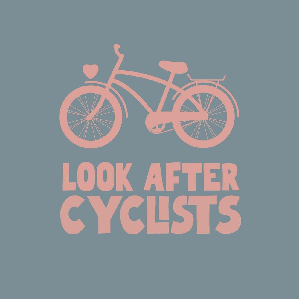 Look After Cyclists