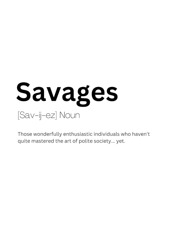 Savages Definition Meaning