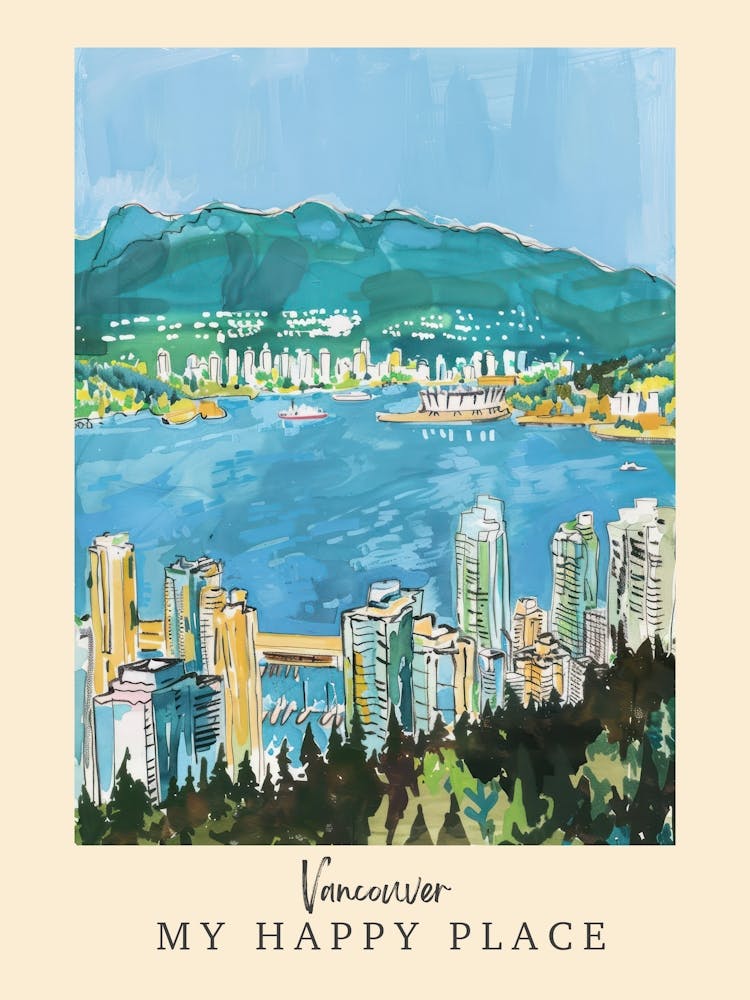 My Happy Place Vancouver 1 Travel Poster