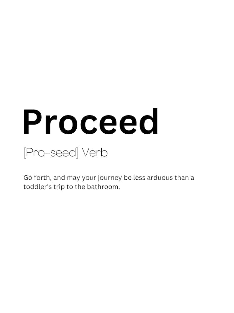 Proceed Definition Meaning 1
