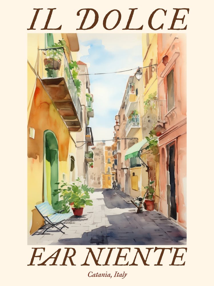 Il Dolce Far Niente Catania, Italy Watercolour Streets 3 Poster