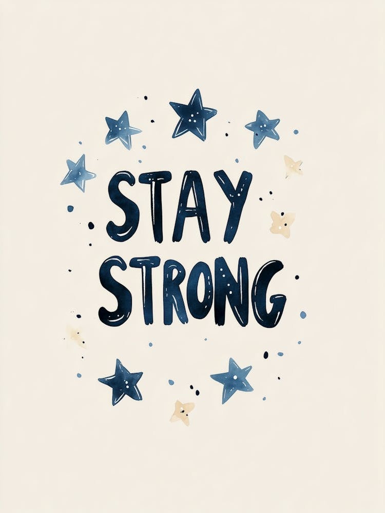 Stay Strong No 3