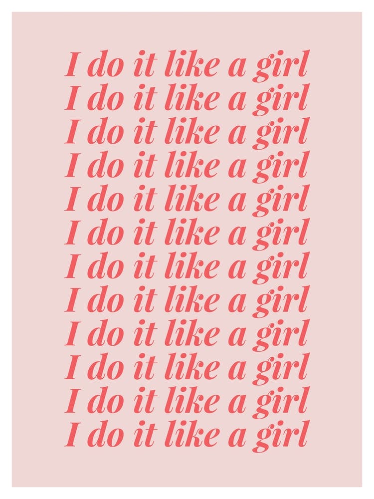 I Do It Like A Girl Pink And Red