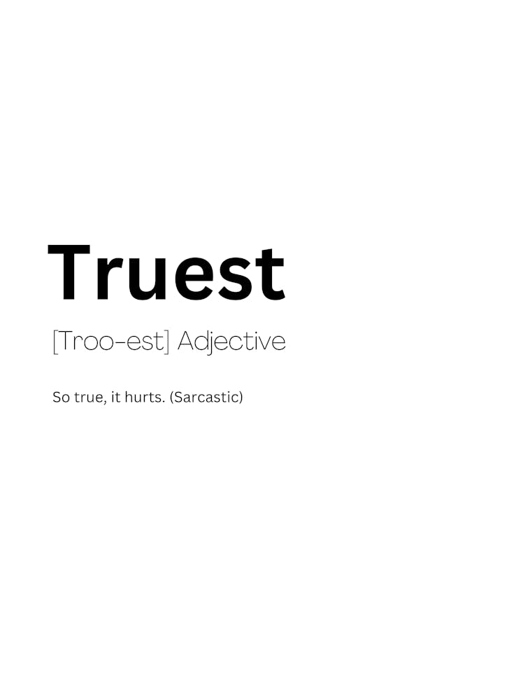 Truest Definition Meaning