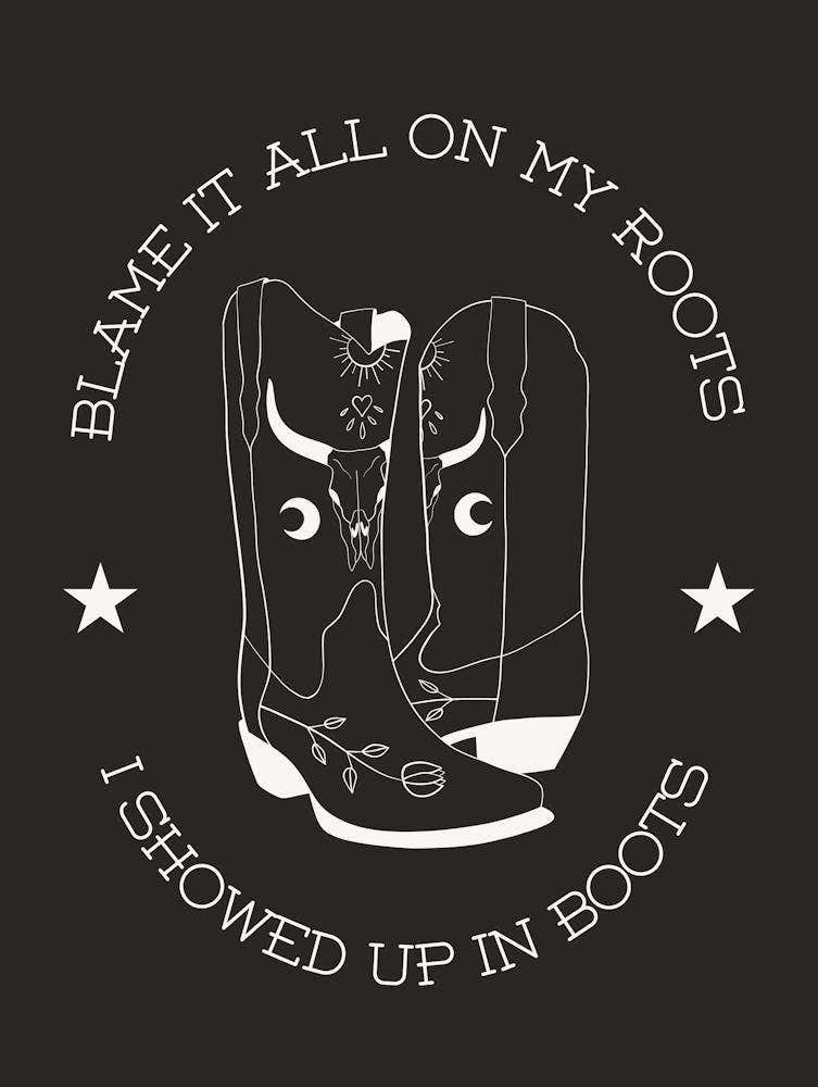 Showed Up In Boots White On Black