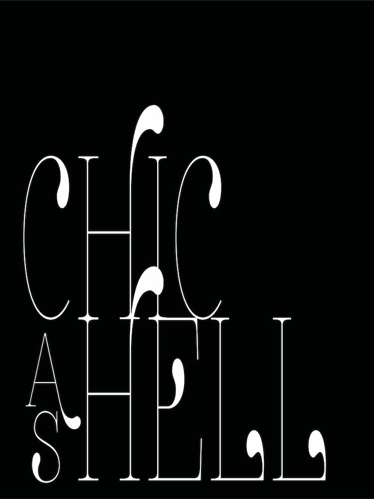 Chic as Hell - Black & White