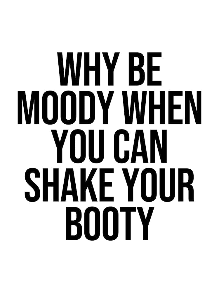 Shake Your Booty cool quote 1