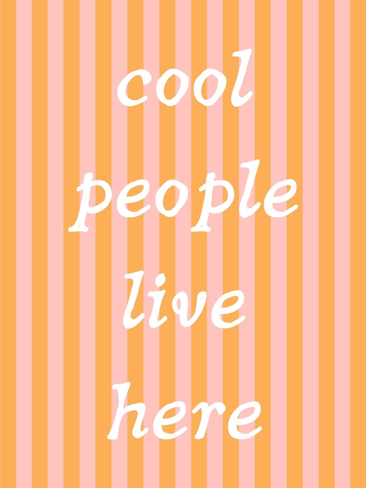 Cool People Live Here Striped Poster