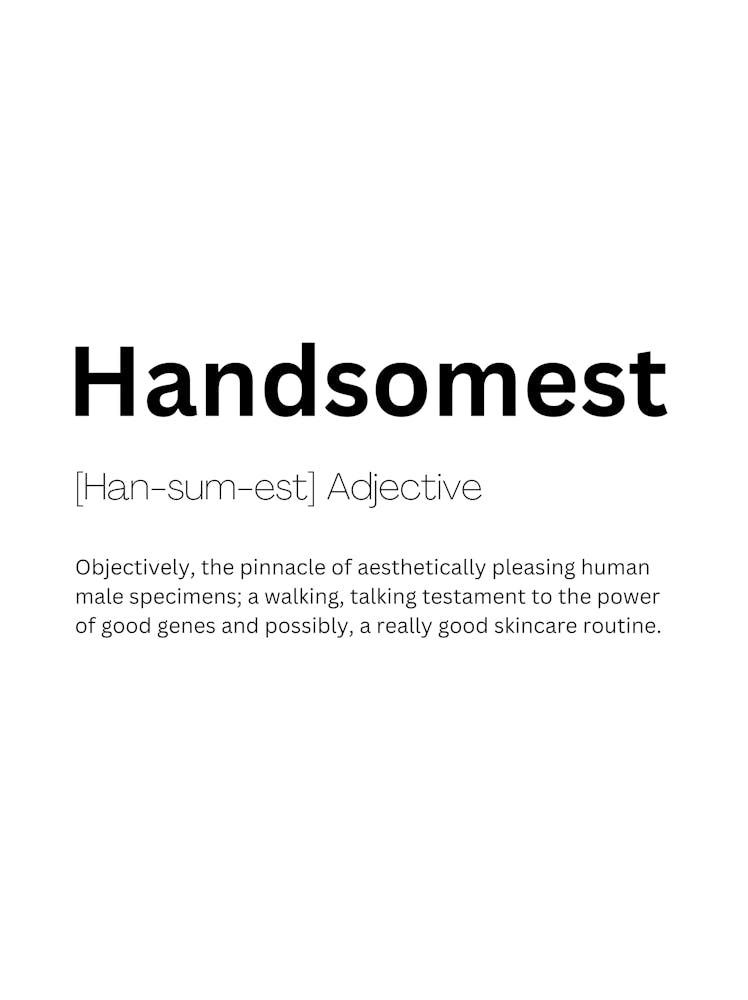 Handsomest Definition Meaning