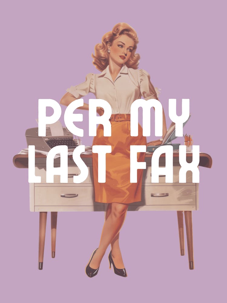 Per My Last Fax | Per My Last Email Funny Office 2