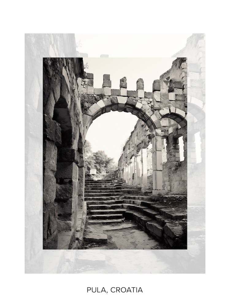 Poster Of Pula, Croatia, Black And White Old Photo 2
