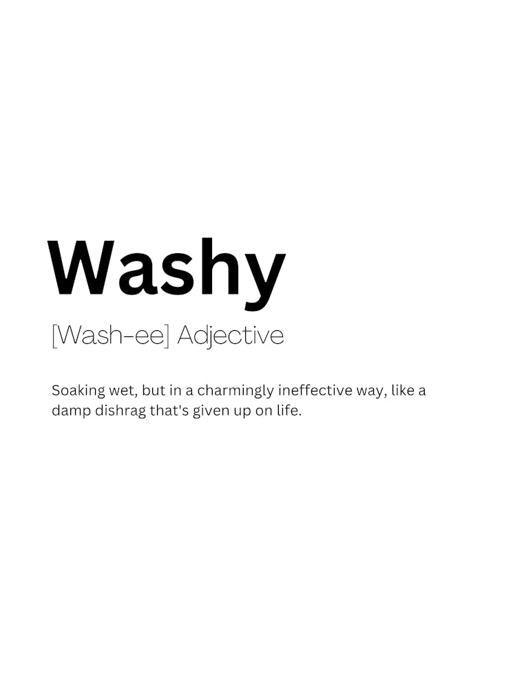 Washy Definition Meaning