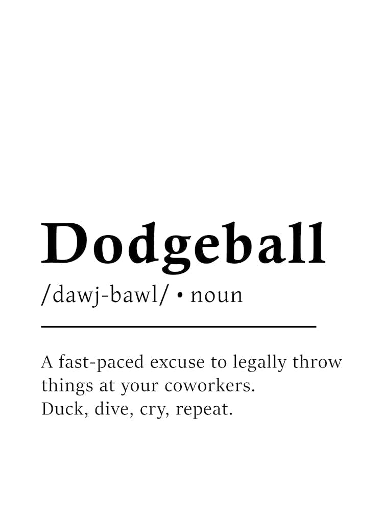 Dodgeball Definition Poster - Dictionary