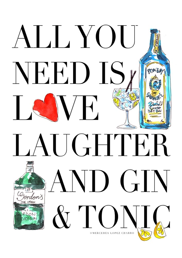 All You Need is Gin